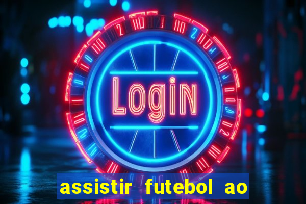 assistir futebol ao vivo gratis no sportv